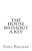 The House Without a Key