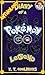 Diary of a Pokemon Go Legend: Anthology 2 (Diary of a Pokemon Go Legend - Anthologies)