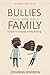 Bullies in the Family: A Guide to Stopping Family Bullying (Act Right Bully)