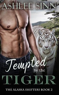 Tempted by the Tiger (The Alaska Shifters, #2)