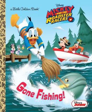 Gone Fishing! (Disney Junior: Mickey and the Roadster Racers) (Little Golden Book)