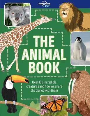 The Animal Book: Over 100 Incredible Creatures | Meet the Grey Wolf, Green Anaconda, Emperor Penguin | Packed with Amazing Facts & Illustrations (The Fact Book)