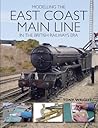Modelling the East Coast Main Line in the British Railways Era