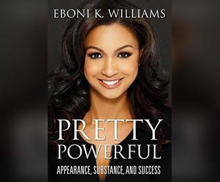 Pretty Powerful: Appearance, Substance, and Success