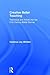 Creative Ballet Teaching: Technique and Artistry for the 21st Century Ballet Dancer