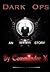Dark Ops: An Anonymous Story