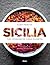 Sicilia: The Cooking of Casa Planeta