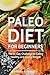 Paleo Diet for Beginners by Emma S Fisher