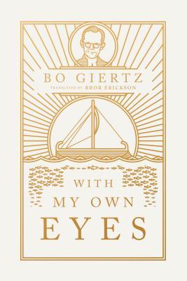 With My Own Eyes (Kindle Edition)