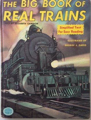 The Big Book Of Real Trains