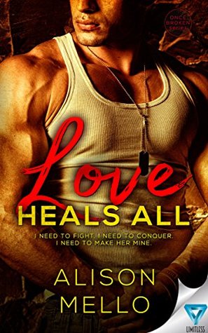 Love Heals All (Once Broken #2)