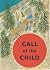 Call of the Child by Daniel Walsh