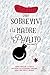 Cómo sobreviví a la madre de Pavlito by María Frisa