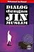 Dialog Dengan Jin Muslim by Muhammad Isa Dawud