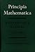 Principia Mathematica (All Three Volumes)