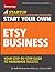 Start Your Own Etsy Business: Handmade Goods, Crafts, Jewelry, and More (Startup Series)