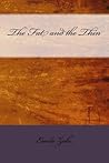 The Fat and the Thin