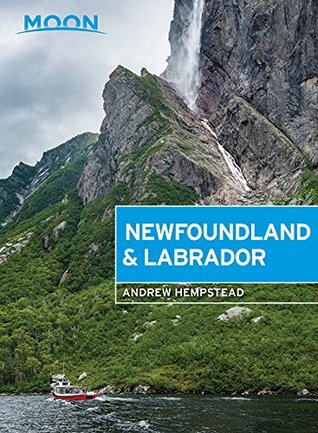 Moon Newfoundland & Labrador (Travel Guide)