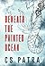 Beneath the Painted Ocean by C.S. Patra