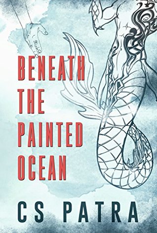 Beneath the Painted Ocean (Kindle Edition)