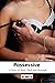Possessive: A Story of Body...