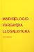 Elogio da Leitura by Mario Vargas Llosa