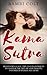 Kama Sutra: Beginner's Guide, Tips and Techniques to Master the Art of Love Making. Inspired by Indian Sex Guru