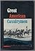 Great American Cavalrymen by Army Times