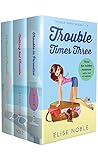 Trouble Times Three