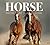Horse: Magnificent, Playful...