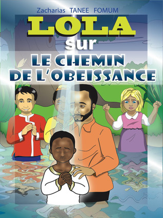 Lola sur Le Chemin de l’Obéissance