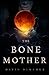 The Bone Mother