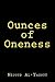 Ounces of Oneness by Nejoud Al-Yagout