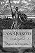 Don Quixote by Miguel de Cervantes Saavedra