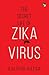 The Secret Life of Zika Virus