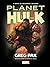 Hulk: Planet Hulk Prose Novel