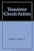 Transistor circuit action