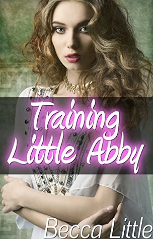 Training Little Abby (Kindle Edition)