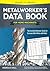 Metalworker's Data Book for...