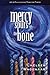 Mercy Spurs the Bone
