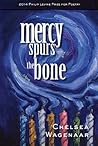 Mercy Spurs the Bone