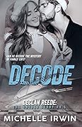 Decode: Declan Reede: The Untold Story #4.5