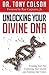 Unlocking Your Divine DNA: Escaping Your Past, Embracing Your Identity, and Entering Your Future