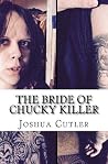 The Bride of Chucky Killer