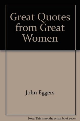 Great Quotes from Great Women (Paperback)