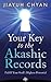 Your Key to the Akashic Rec...