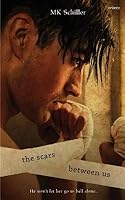 The Scars Between Us