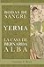 Bodas de Sangre. Yerma. La casa de Bernarda Alba