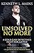 Unsolved No More by Kenneth Mains