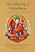 The Gathering of Vidyadharas: Text and Commentaries on the Rigdzin Düpa